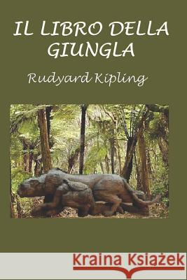 Il Libro Della Giungla Ezio Sposato Rudyard Kipling 9781795193269 Independently Published - książka