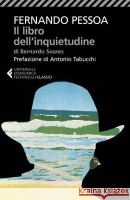 Il libro dell'inquietudine di Bernardo Soares Fernando Pessoa 9788807903724 Feltrinelli Traveller - książka