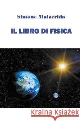 Il libro di fisica Simone Malacrida   9798215632215 Simone Malacrida - książka