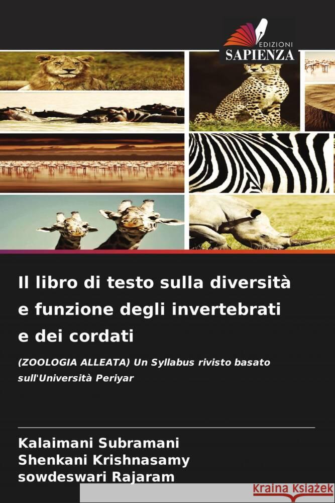 Il libro di testo sulla diversità e funzione degli invertebrati e dei cordati Subramani, Kalaimani, Krishnasamy, Shenkani, Rajaram, Sowdeswari 9786206467335 Edizioni Sapienza - książka