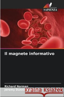 Il magnete informativo Richard Norman Jeremy Dunning-Davies 9786207882380 Edizioni Sapienza - książka