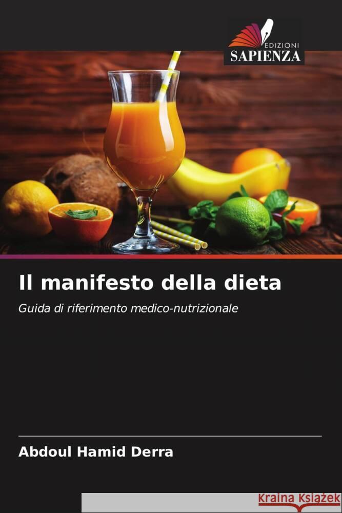 Il manifesto della dieta Derra, Abdoul Hamid 9786204498553 Edizioni Sapienza - książka