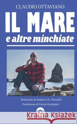 Il mare e altre minchiate Claudio Ottaviano 9798320408200 Independently Published - książka