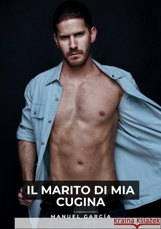 Il Marito di mia Cugina García, Manuel 9783384564467 Manuel García - książka