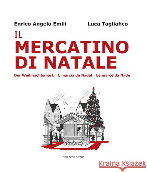 Il mercatino di Natale Emili, Enrico Angelo 9788865632888 Universitätsbuchhandlung Weger - książka