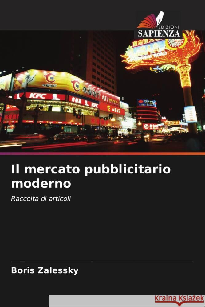 Il mercato pubblicitario moderno Boris Zalessky 9786207063581 Edizioni Sapienza - książka