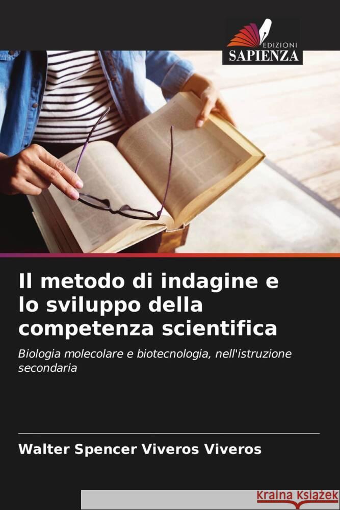 Il metodo di indagine e lo sviluppo della competenza scientifica Viveros Viveros, Walter Spencer 9786206943693 Edizioni Sapienza - książka