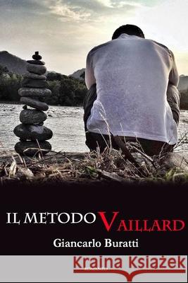 Il metodo Vaillard Buratti, Giancarlo 9781511845465 Createspace - książka