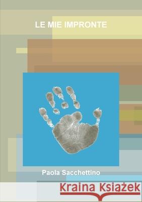 Il mio libro a copertina morbida Paola Sacchettino 9780244904807 Lulu.com - książka