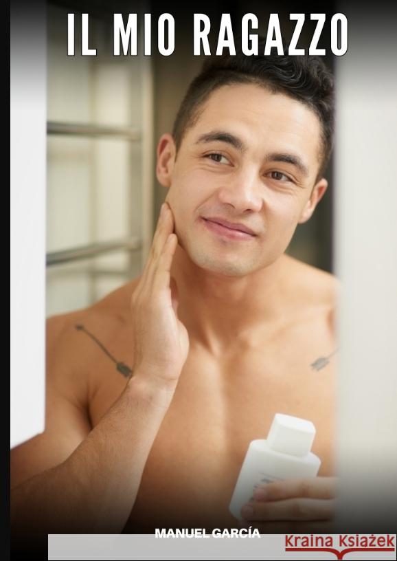 Il Mio Ragazzo García, Manuel 9783384652478 Manuel García - książka