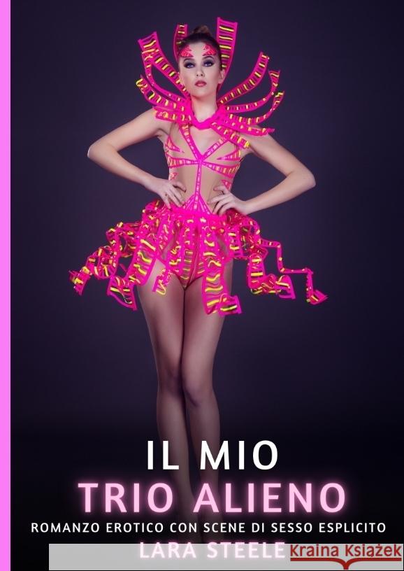 Il mio Trio Alieno Steele, Lara 9783384428608 Lara Steele - książka