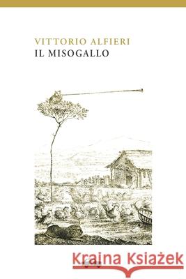 Il Misogallo Vittorio Alfieri 9788896576014 Edizioni Trabant - książka