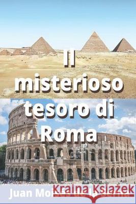 Il Misterioso Tesoro di Roma Camilla Magnani                          Juan Mois 9788835405726 Tektime - książka