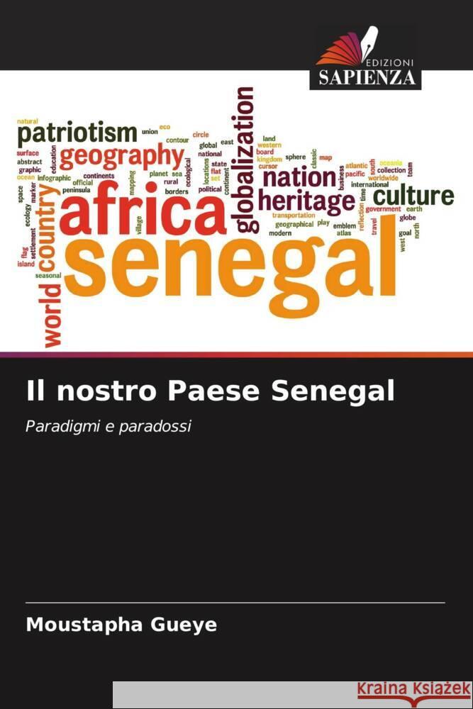 Il nostro Paese Senegal Moustapha Gueye   9786205903216 Edizioni Sapienza - książka