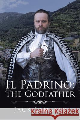 Il Padrino: The Godfather Jack Langley 9781491782514 iUniverse - książka