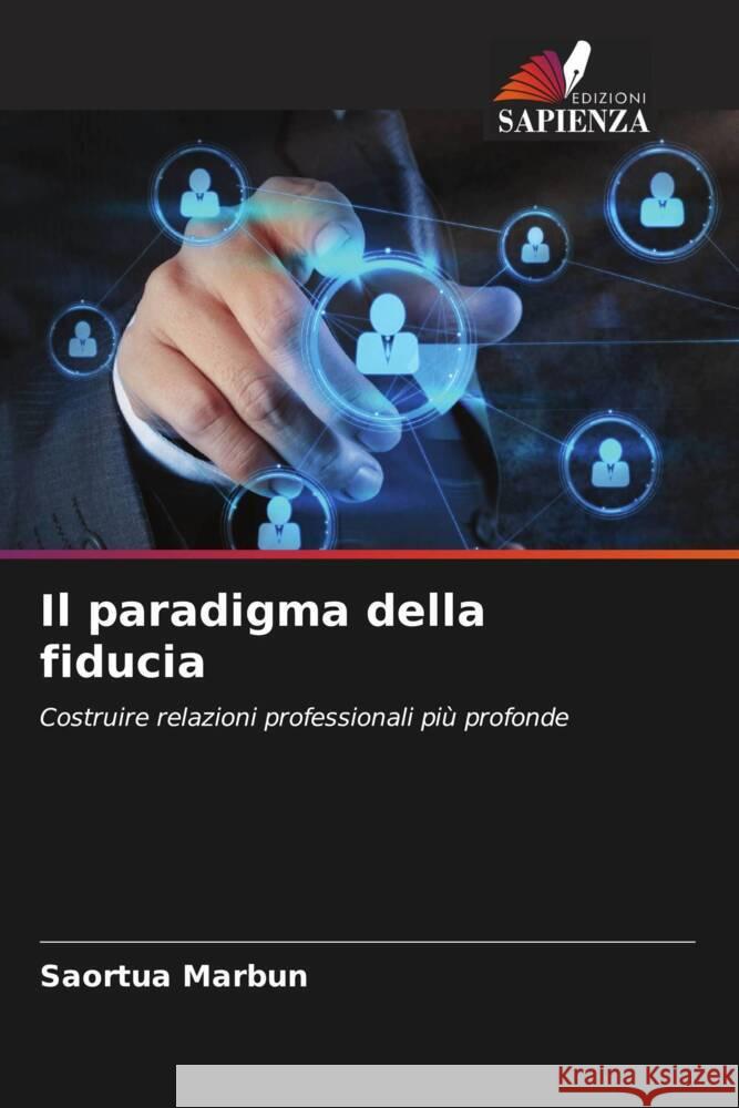 Il paradigma della fiducia Saortua Marbun 9786207435289 Edizioni Sapienza - książka