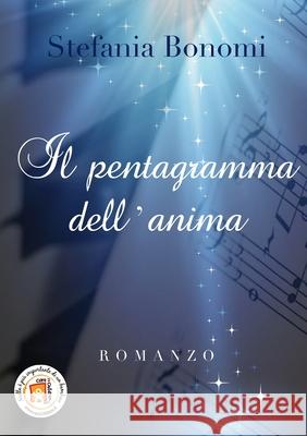 Il pentagramma dell'anima Stefania Bonomi 9788831606882 Youcanprint - książka