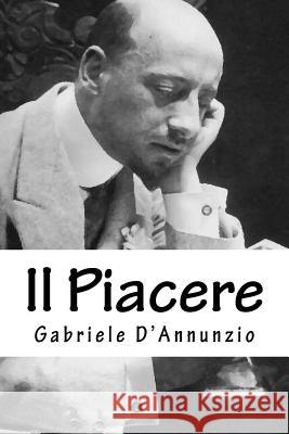 Il Piacere Gabriele D'Annunzio 9781502333032 Createspace - książka