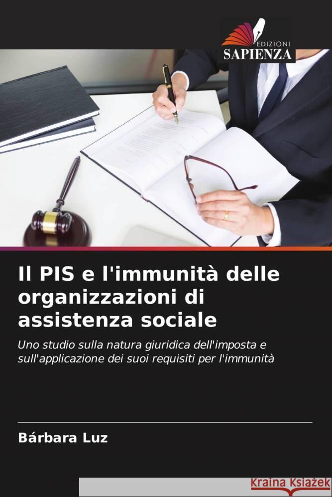 Il PIS e l'immunità delle organizzazioni di assistenza sociale Luz, Bárbara 9786206320586 Edizioni Sapienza - książka