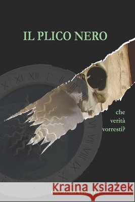 Il plico nero: che verità vorresti Guerra, Gerardo 9798601050012 Independently Published - książka