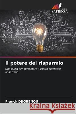 Il potere del risparmio Franck Djigbenou 9786208952181 Edizioni Sapienza - książka