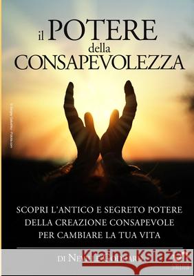 Il Potere della Consapevolezza - Neville Goddard 9788892597846 Stargatebook - książka
