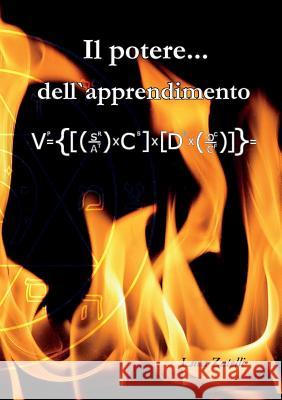 Il Potere...Dell'apprendimento Luca Zatelli 9788893061599 Youcanprint Self-Publishing - książka