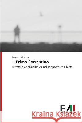 Il Primo Sorrentino Lorenzo Muscoso 9786200840417 Edizioni Accademiche Italiane - książka