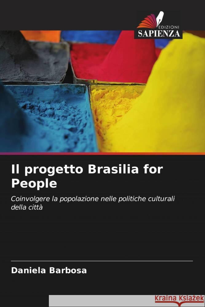 Il progetto Brasilia for People Daniela Barbosa 9786208295530 Edizioni Sapienza - książka