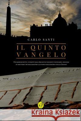 Il Quinto Vangelo Carlo Santi 9788866603085 Ciesse Edizioni - książka