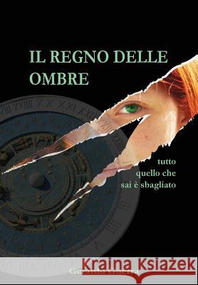 Il Regno Delle Ombre gerardo guerra 9781291890297 Lulu Press Inc - książka