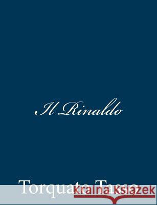 Il Rinaldo Torquato Tasso 9781483952222 Createspace - książka