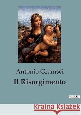 Il Risorgimento Antonio Gramsci   9791041816439 Shs Editions - książka