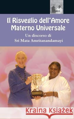 Il Risveglio della Maternita Universale Sri Mata Amritanandamayi Devi 9781680376173 M.A. Center - książka