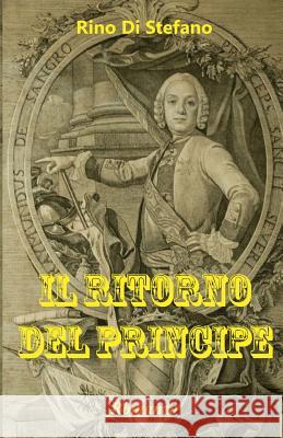 Il Ritorno del Principe Rino Di Stefano 9781502508577 Createspace Independent Publishing Platform - książka