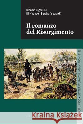 Il Romanzo del Risorgimento Gigante, Claudio 9789052017877 P.I.E.-Peter Lang S.a - książka