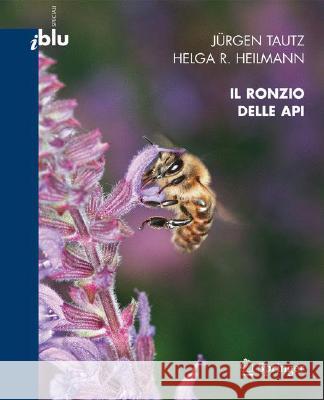 Il Ronzio Delle API Caregnato, Massimo 9788847008601 Springer - książka