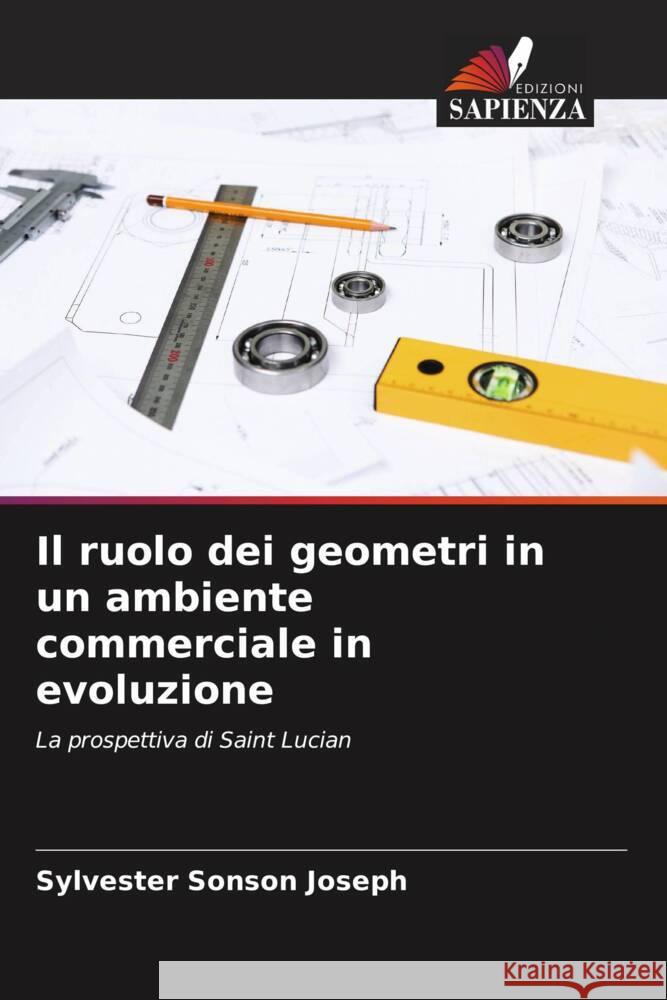 Il ruolo dei geometri in un ambiente commerciale in evoluzione Sylvester Sonso 9786207976126 Edizioni Sapienza - książka