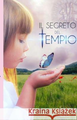 Il segreto del Tempio Isabella Izzo 9781796818239 Independently Published - książka