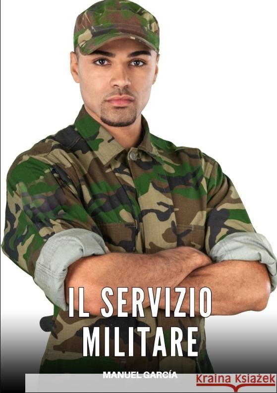 Il Servizio Militare García, Manuel 9783384630568 Manuel García - książka