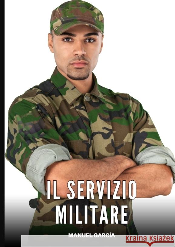 Il Servizio Militare García, Manuel 9783384630575 Manuel García - książka