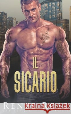 Il sicario: Un romanzo di bratva Renee Rose, Ema Ferrari 9798402561243 Independently Published - książka