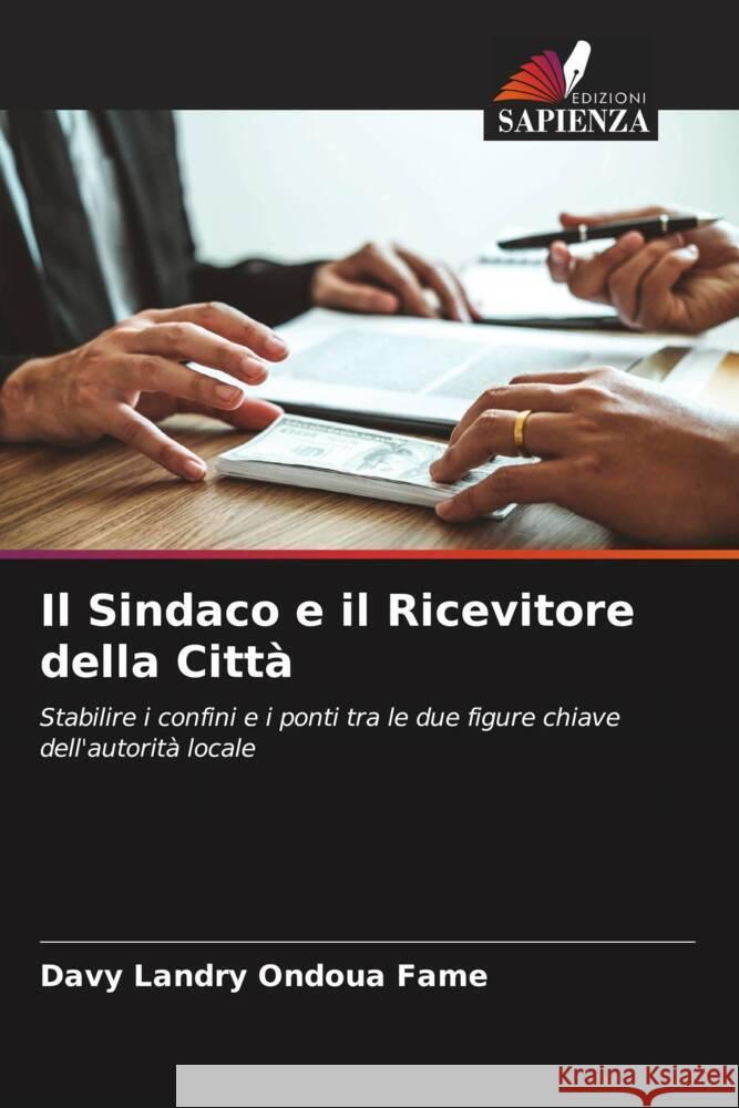 Il Sindaco e il Ricevitore della Città Ondoua Fame, Davy Landry 9786207401758 Edizioni Sapienza - książka