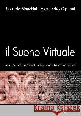 Il Suono Virtuale Riccardo Bianchini Alessandro Cipriani 9788890548413 Contemponet - książka