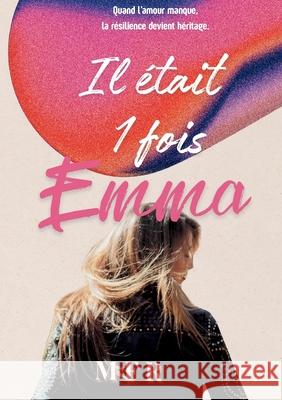 Il ?tait 1 fois Emma Mf R 9782322662968 Bod - Books on Demand - książka