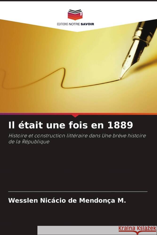 Il ?tait une fois en 1889 Wesslen Nic?ci 9786208370985 Editions Notre Savoir - książka
