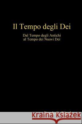 Il Tempo degli Dei Frank G. Ripel 9781446171141 Lulu.com - książka