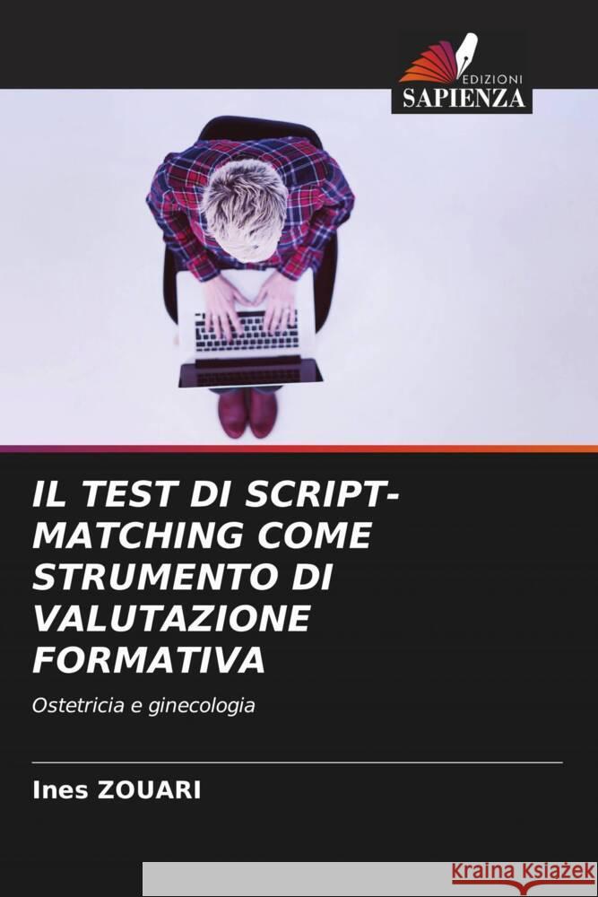 Il Test Di Script-Matching Come Strumento Di Valutazione Formativa Ines Zouari 9786208024208 Edizioni Sapienza - książka