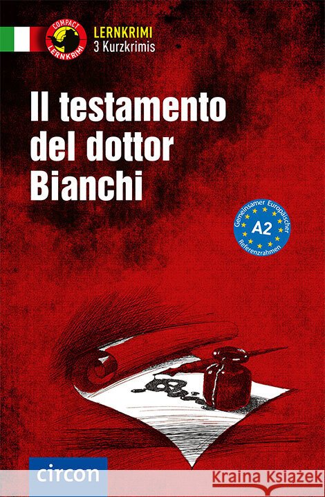 Il testamento del dottor Bianchi Caminiti, Myriam, Ronchei, Daniela, Tanzella, Cinzia 9783790100426 Circon - książka
