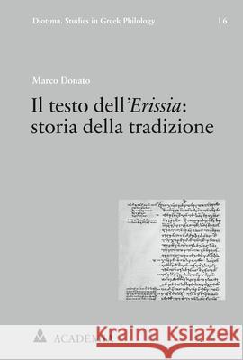 Il Testo Dell'erissia: Storia Della Tradizione Marco Donato 9783896659743 Academia - książka